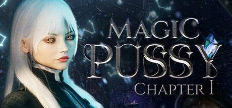 魔力宝贝：第一章 #Magic Pussy: Chapter 1 官方中文版[4G] [SLG/PC]