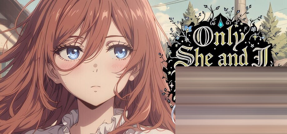 这个世界只剩下我和她 Only She and I Remain in This World  官方中文版[628M] [日系SLG//PC]