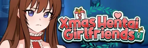 圣诞变态女友 Xmas Hentai Girlfriends v0.20 [535MB[PC+安卓][SLG/动态/日系]